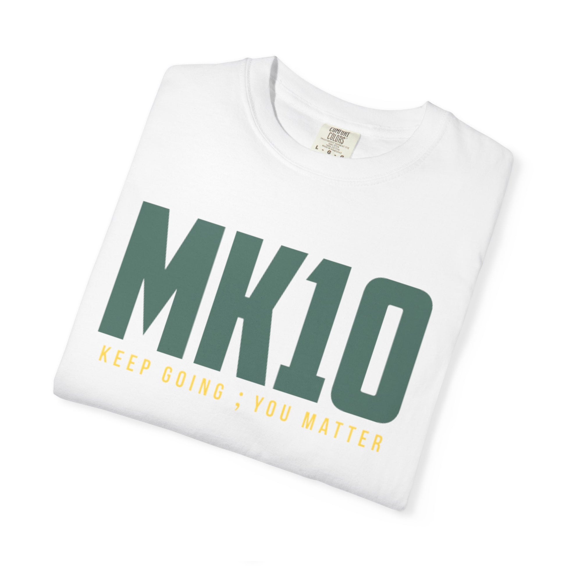 The Fenway MK10 Keep Going You Matter T-Shirt