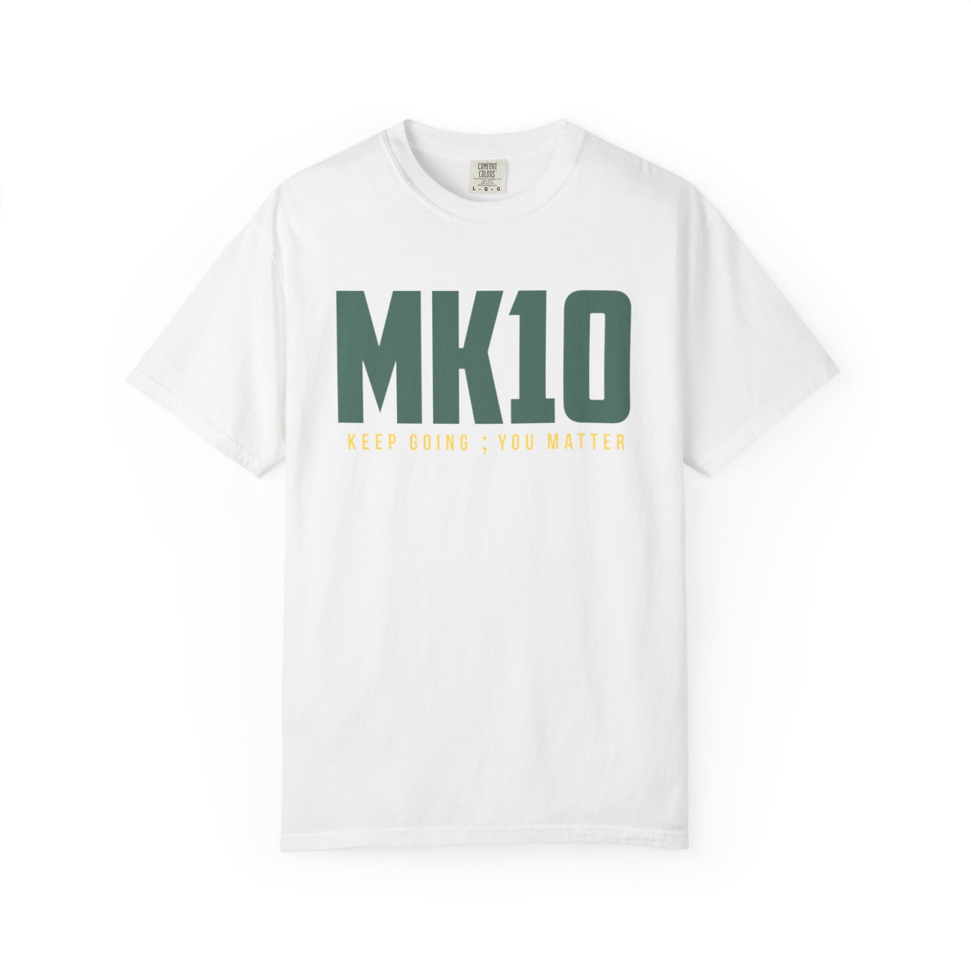 The Fenway MK10 Keep Going You Matter T-Shirt
