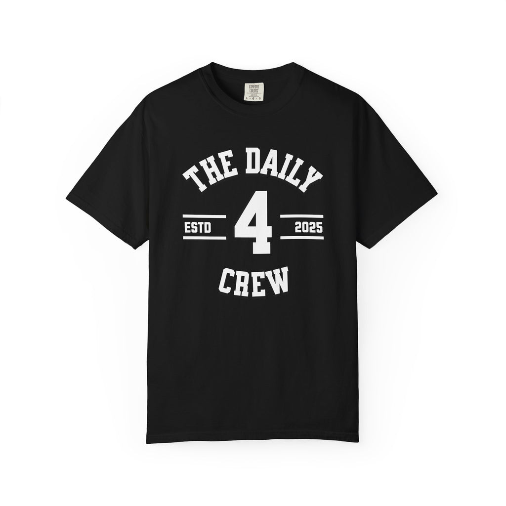 Daily 4's Crew T-Shirt