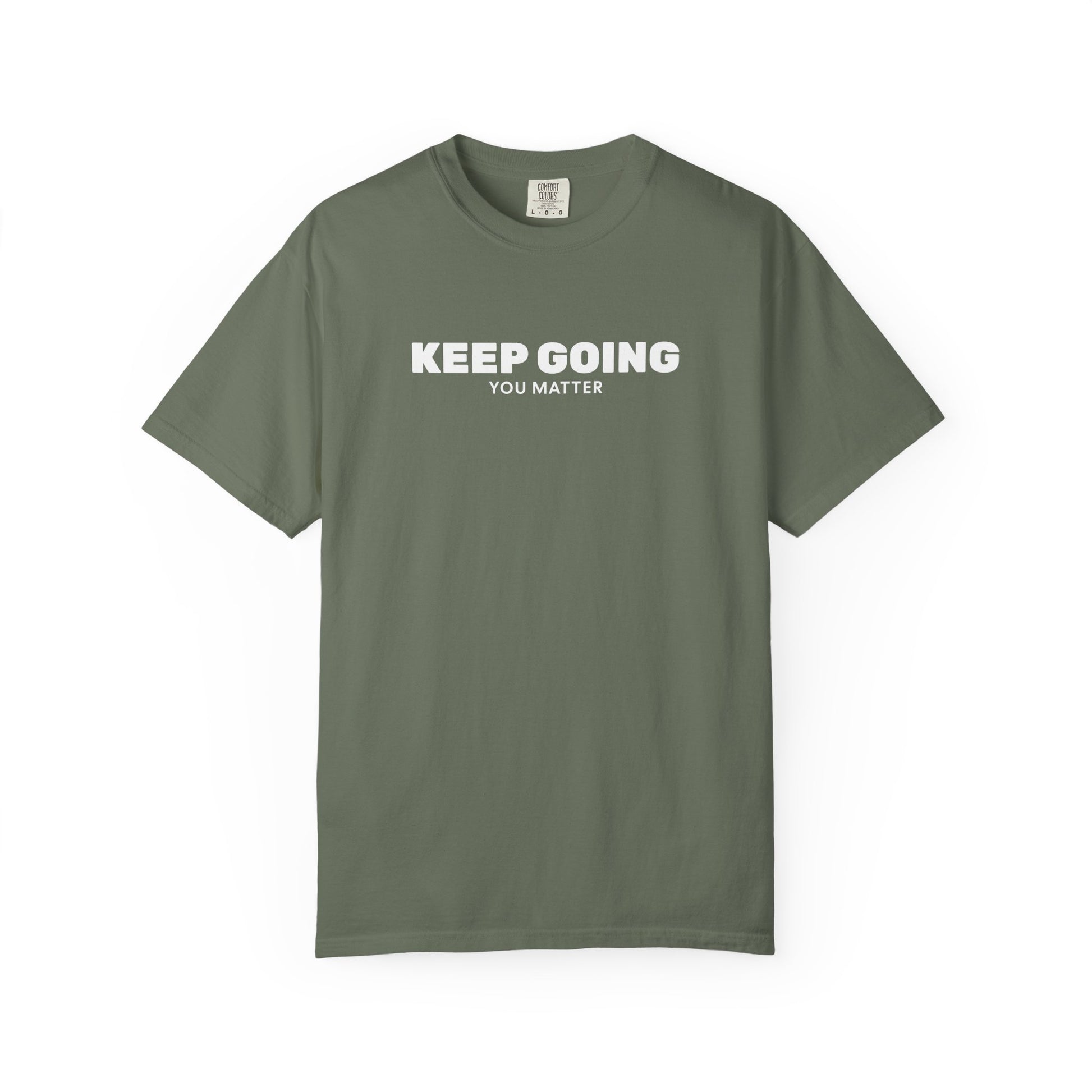 Keep Going You Matter T-Shirt