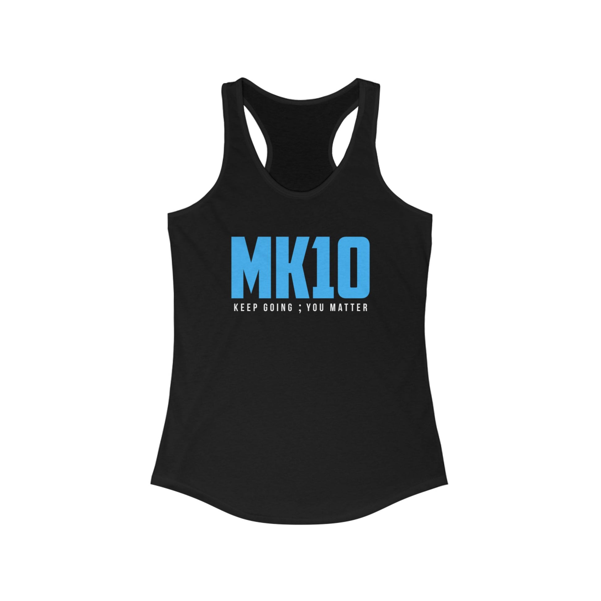 Carolina Black MK10 Keep Going You Matter Tank