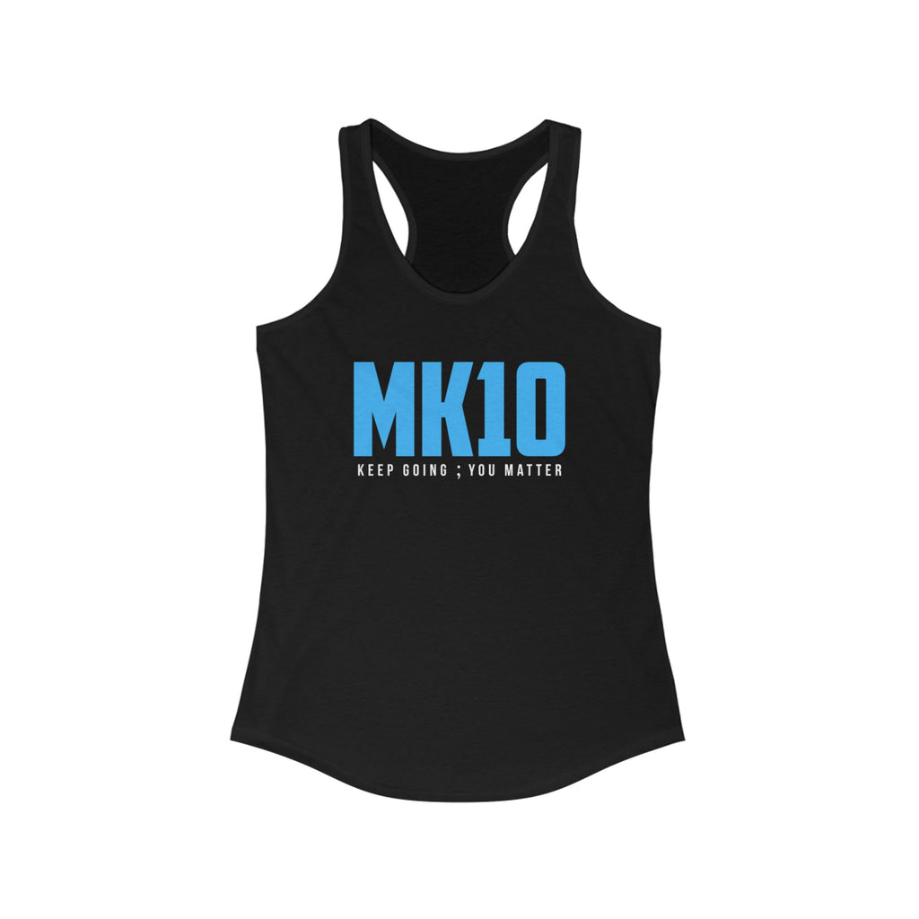 Carolina Black MK10 Keep Going You Matter Tank