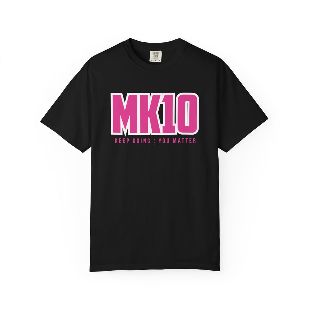 Breast Cancer Awareness Month MK10 Keep Going You Matter T-Shirt