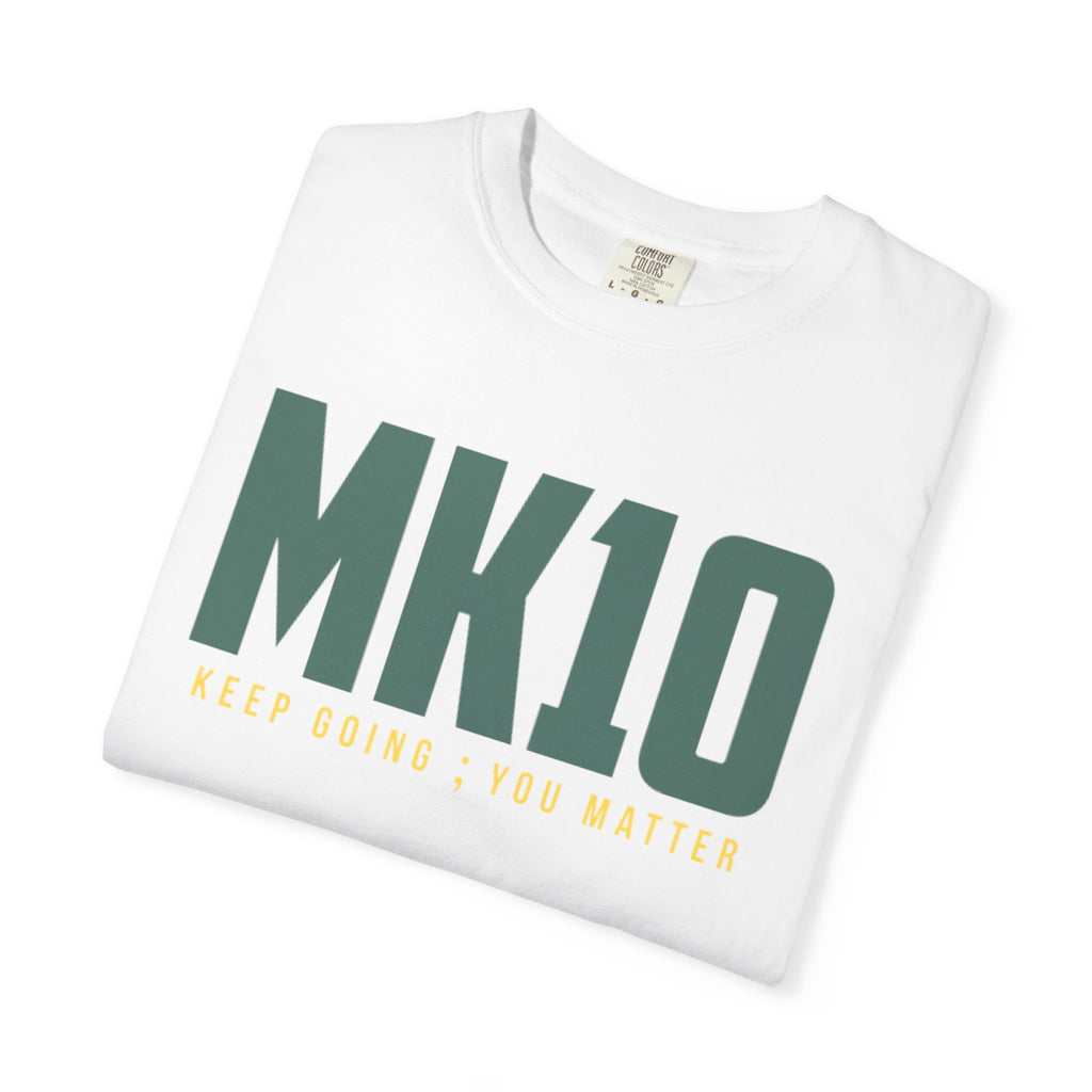 The Fenway MK10 Keep Going You Matter T-Shirt